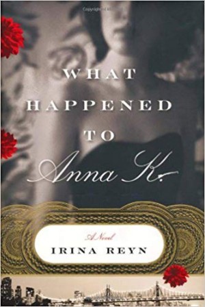 Cover of What Happened to Anna K.