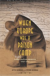 Cover of When Europe Was A Prison Camp: Father and Son Memoirs, 1940-1941