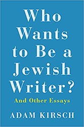 Cover of Who Wants to Be A Jewish Writer?: And Other Essays
