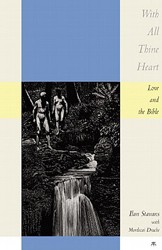 Cover of With All Thine Heart: Love and the Bible
