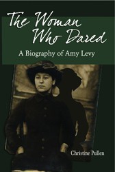 Cover of The Woman Who Dared: A Biography of Amy Levy