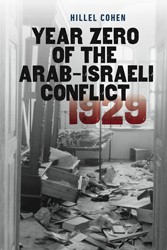 Cover of Year Zero of the Arab-Israeli Conflict: 1929