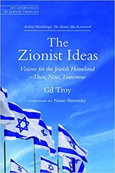 Cover of The Zionist Ideas: Visions for the Jewish Homeland―Then, Now, Tomorrow