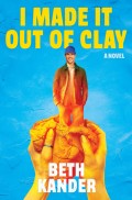 Cover of I Made It Out of Clay