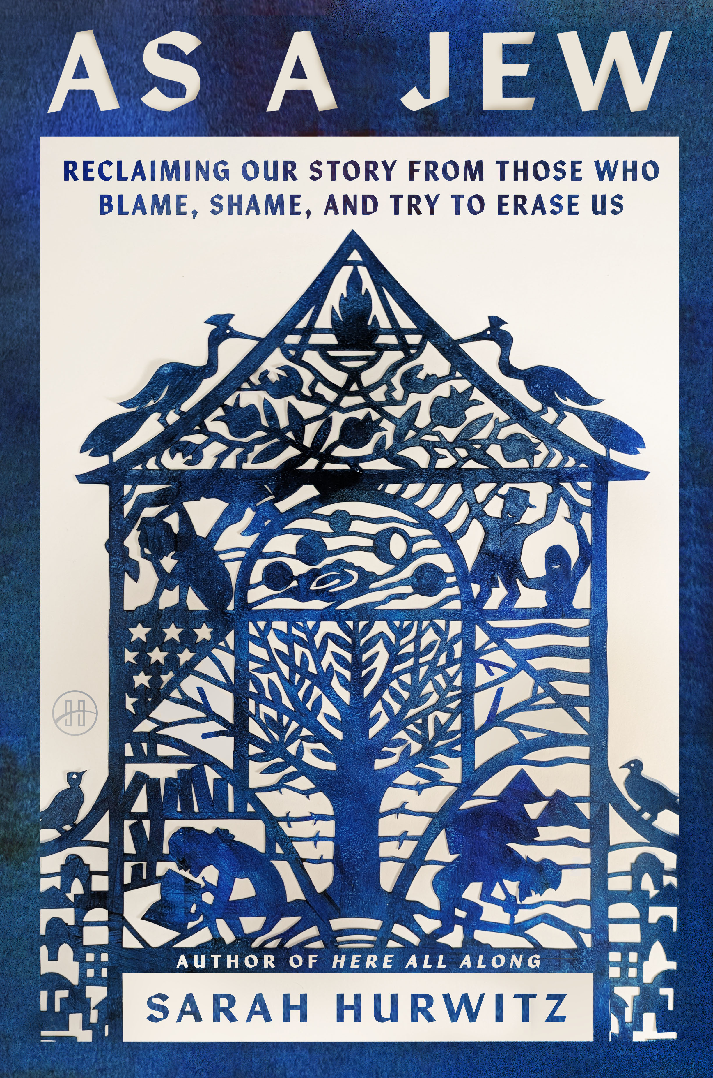 Cover of As a Jew: Reclaiming Our Story From Those Who Blame, Shame, and Try to Erase Us