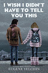 Cover of I Wish I Didn't Have to Tell You This: A Graphic Memoir