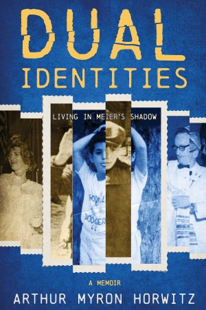 Cover of Dual Identities: Living in Meier's Shadow