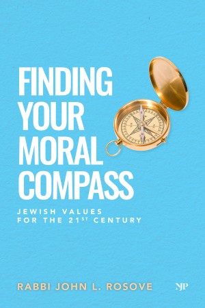 Cover of Finding Your Moral Compass: Jewish Values for the 21st Century: The Untold Stories of a Jewish Band of Brothers in World War II