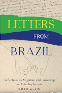 Cover of Letters from Brazil: Reflections on Migration and Friendship, an epistolary memoir