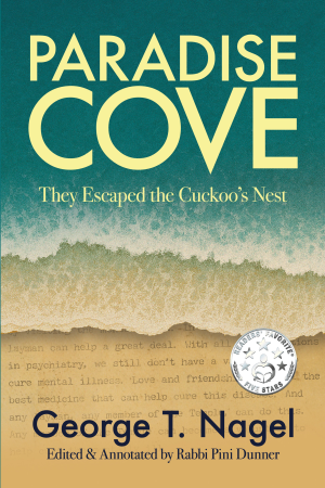 Cover of Paradise Cove: They Escaped the Cuckoo's Nest