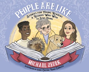 Cover of People Are Like...: Stories for Young Readers and Readers Who Wish to Stay Young