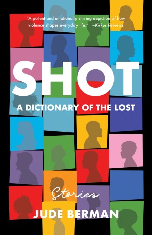 Cover of Shot: A Dictionary of the Lost