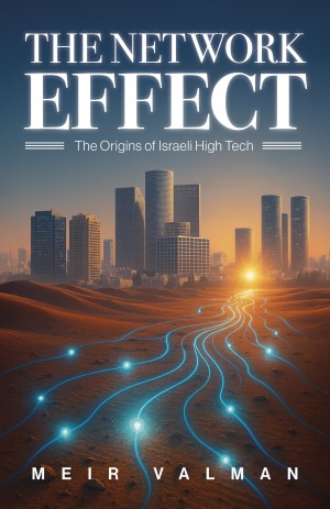Cover of The Network Effect: The Origins of Israeli High Tech
