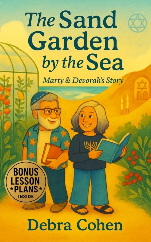 Cover of The Sand Garden by the Sea: Marty & Devorah's Story