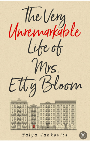 Cover of The Very Unremarkable Life of Mrs. Etty Bloom