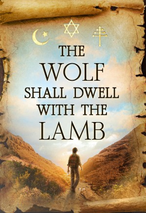 Cover of The Wolf Shall Dwell with the Lamb