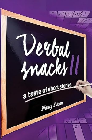 Cover of Verbal Snacks II: A Continued Taste of Short Stories