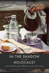 Cover of In the Shadow of the Holocaust: Short Fiction by Jewish Writers from the Soviet Union