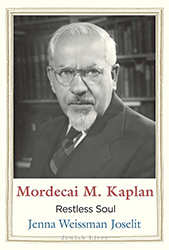 Cover of Mordecai M. Kaplan: Restless Soul