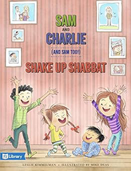 Cover of Sam and Charlie (and Sam Too!) Shake Up Shabbat