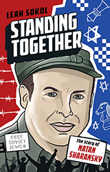 Cover of Standing Together: The Story of Natan Sharansky