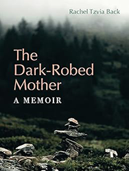 Cover of The Dark-Robed Mother: A Memoir