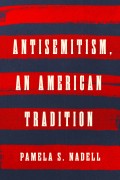 Cover of Antisemitism, an American Tradition